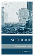 Sociocide: Reflections on Today's Wars (en Inglés)