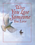 When You Lose Someone You Love (en Inglés)
