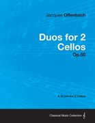 duos for 2 cellos op.50 - a score for 2 cellos
