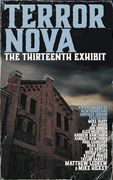 Terror Nova: The Thirteenth Exhibit (en Inglés)