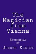 The Magician from Vienna (en Inglés)
