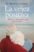 La Vejez Positiva