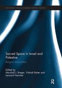 Sacred Space in Israel and Palestine: Religion and Politics (en Inglés)
