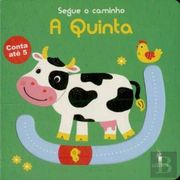 Segue o Caminho: A Quinta (in Portuguese)