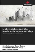 Lightweight concrete made with expanded clay (en Inglés)