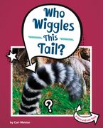 Who Wiggles This Tail? (en Inglés)