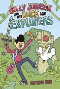 Billy Johnson and His Duck Are Explorers (en Inglés)
