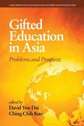 Gifted Education in Asia: Problems and Prospects (en Inglés)
