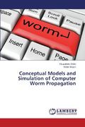 Conceptual Models and Simulation of Computer Worm Propagation
