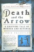 Death and the Arrow: A Gripping Tale of Murder and Revenge (en Inglés)