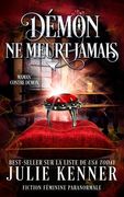 Démon ne meurt jamais (en Francés)