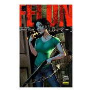 Felon - Matthew Clark,Greg Rucka - Norma Editorial Sa