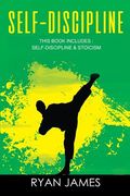 Self-Discipline: & Stoicism - 32 Small Changes to Create a Life Long Habit of Self-Discipline, Laser-Sharp Focus, and Extreme Productiv (en Inglés)