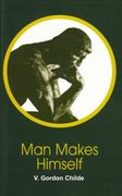 Man Makes Himself (New Thinker's Library) (New Thinker's Library) (en Inglés)