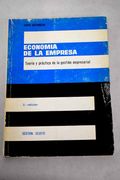 Economia de la Empresa Teoria y Practica de la Gestion Empresaria