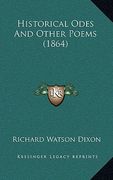 historical odes and other poems (1864)