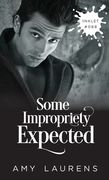 Some Impropriety Expected (en Inglés)