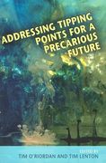Addressing Tipping Points for a Precarious Future (British Academy Original Paperbacks) 