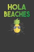 Hola Beaches: Hawaiian Summer Vacation Beach Lover Gift (en Inglés)