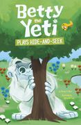 Betty the Yeti Plays Hide-And-Seek (en Inglés)