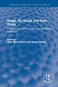 Goals, No-Goals and own Goals (Routledge Revivals) (en Inglés)