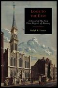Look to the East: A Revised Ritual of the First Three Degrees of Masonry (en Inglés)