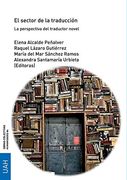 El Sector de la Traducción. La Perspectiva del Traductor Novel