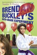 Brendan Buckley's Sixth-Grade Experiment (libro en Inglés) - Sundee T. Frazier - Yearling