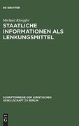Staatliche Informationen als Lenkungsmittel (en Alemán)