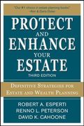 Protect and Enhance Your Estate: Definitive Strategies for Estate and Wealth Planning 3 (en Inglés)