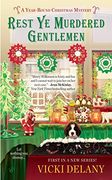 Rest ye Murdered Gentlemen (a Year-Round Christmas Mystery) (en Inglés)