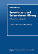 Umweltschutz und Unternehmensführung: Ein Konzept Aktiver Integration (en Alemán)