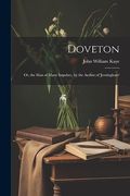Doveton: Or, the man of Many Impulses, by the Author of 'jerningham' (en Inglés)