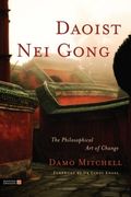 daoist nei gong,the philosophical art of change