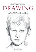 Drawing: A Complete Guide (Art of Drawing)