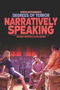 Narratively Speaking: The Best Written and Acted Movies (en Inglés)