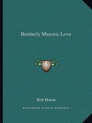 brotherly masonic love (en Inglés)