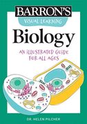 Barron'S Visual Learning: Biology: An Illustrated Guide for all Ages (en Inglés)