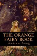 The Orange Fairy Book (en Inglés)