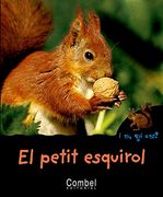 El petit esquirol (I tu, qui ets? Animals) (en Catalán)