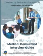 The Ultimate Medical Consultant Interview Guide: Fifth Edition. Over 180 Real Interview Questions Answered With Full Model Responses and Analysis, by. Teaching, Management, and Covid-19 (en Inglés)
