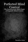 perfected mind control (en Inglés)