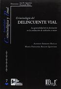 Criminología del Delincuente Vial
