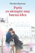 París es Siempre una Buena Idea (in Spanish)