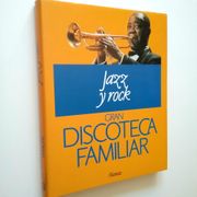 Gran Discoteca Familiar. 3. Jazz y Rock