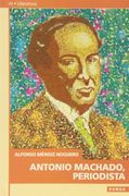 Antonio Machado, periodista (NT lengua y literatura)