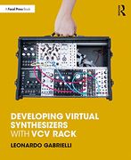 Developing Virtual Synthesizers With vcv Rack (en Inglés)