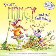 Fancy Nancy and the Fall Foliage (en Inglés)