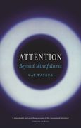 Attention: Beyond Mindfulness (en Inglés)