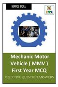 Mechanic Motor Vehicle First Year MCQ (en Inglés)